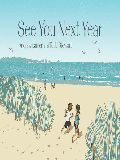 Title details for See You Next Year by Andrew Larsen - Available